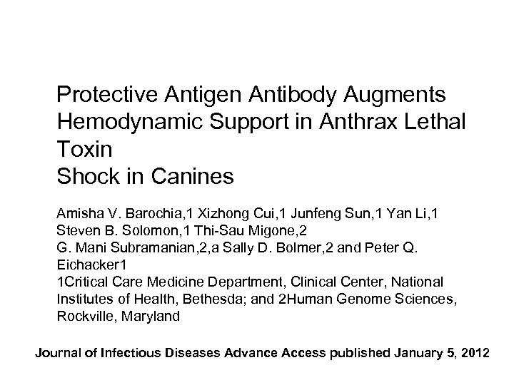 Protective Antigen Antibody Augments Hemodynamic Support in Anthrax Lethal Toxin Shock in Canines Amisha