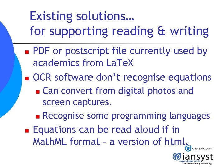 Existing solutions… for supporting reading & writing n n PDF or postscript file currently