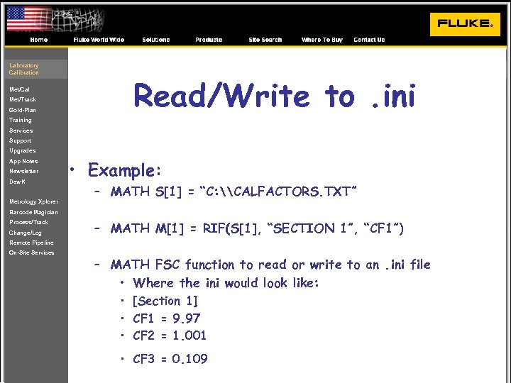 Laboratory Calibration Met/Cal Met/Track Gold-Plan Read/Write to. ini Training Services Support Upgrades App Notes