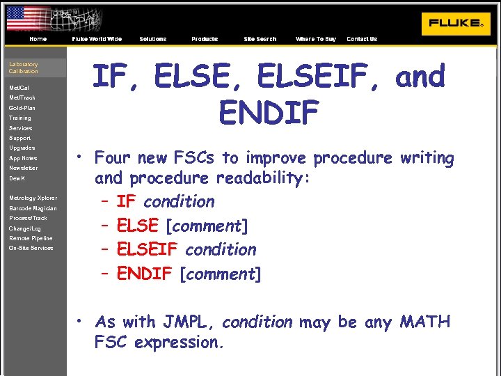 Laboratory Calibration Met/Cal Met/Track Gold-Plan Training Services IF, ELSEIF, and ENDIF Support Upgrades App