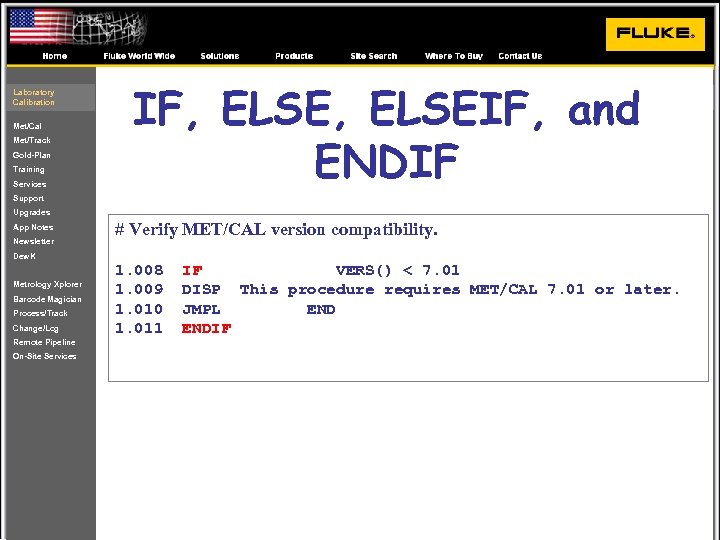 Laboratory Calibration Met/Cal Met/Track Gold-Plan Training Services IF, ELSEIF, and ENDIF Support Upgrades App