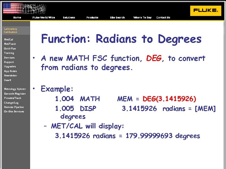 Laboratory Calibration Met/Cal Met/Track Function: Radians to Degrees Gold-Plan Training Services Support Upgrades App