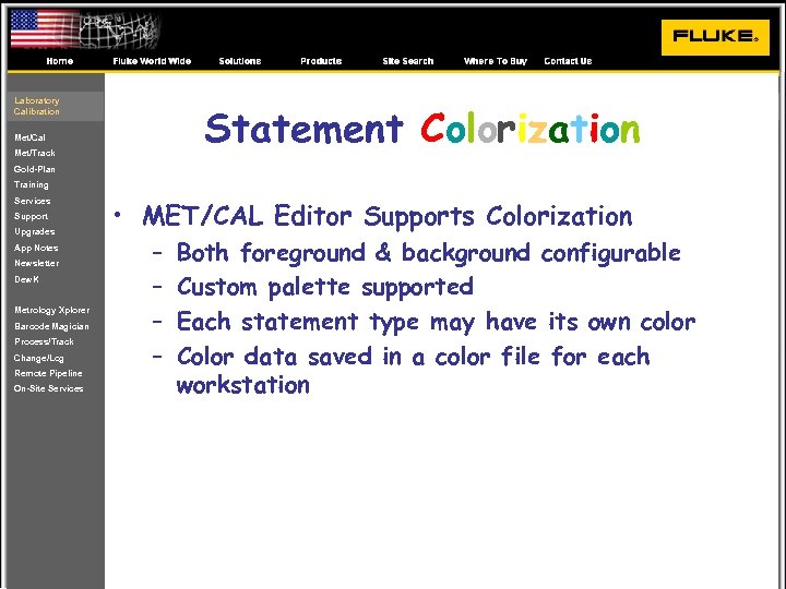 Laboratory Calibration Statement Colorization Met/Cal Met/Track Gold-Plan Training Services Support Upgrades App Notes Newsletter