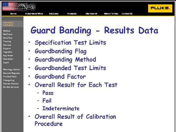 Laboratory Calibration Guard Banding - Results Data Met/Cal Met/Track Gold-Plan Training Services Support Upgrades