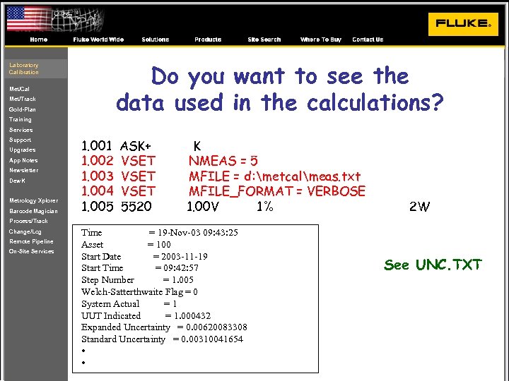 Do you want to see the data used in the calculations? Laboratory Calibration Met/Cal