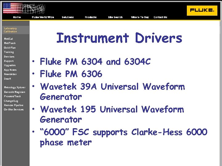 Laboratory Calibration Met/Cal Met/Track Gold-Plan Instrument Drivers Training Services Support Upgrades App Notes Newsletter