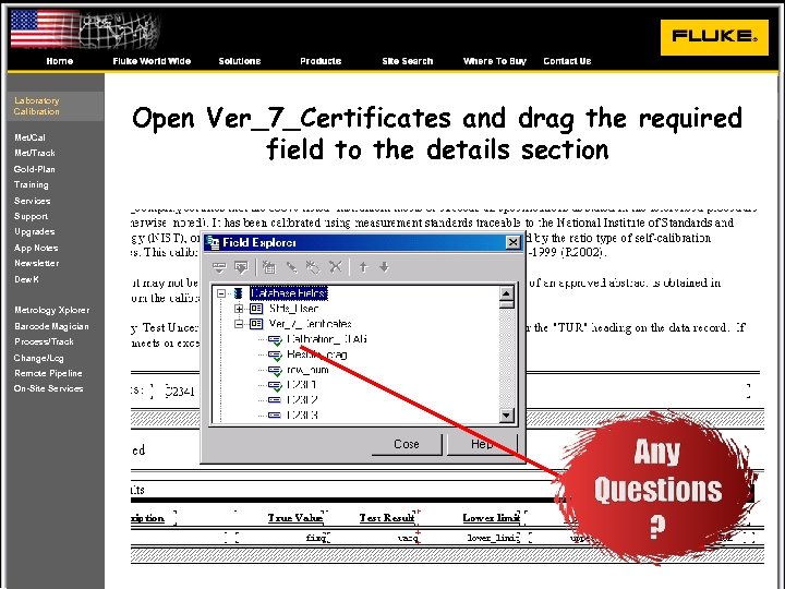 Laboratory Calibration Met/Cal Met/Track Gold-Plan Training Services Support Upgrades App Notes Newsletter Dew. K