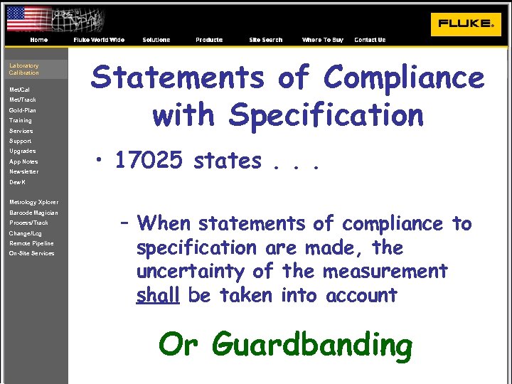 Laboratory Calibration Met/Cal Met/Track Gold-Plan Training Services Support Upgrades App Notes Newsletter Statements of