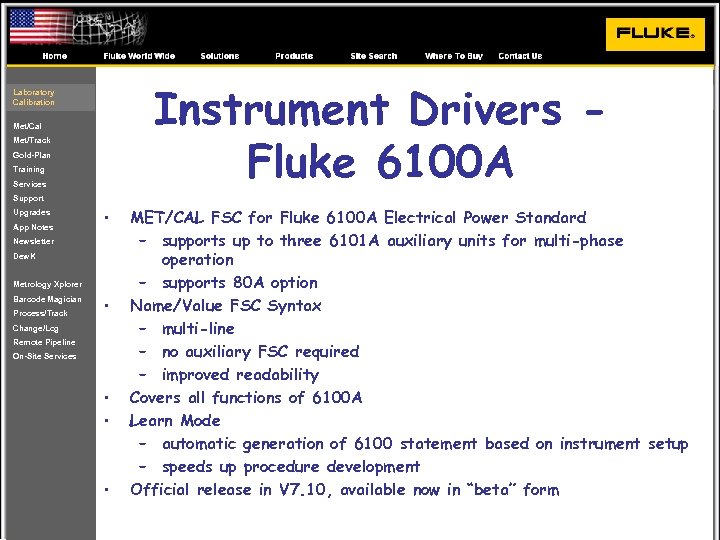 Instrument Drivers Fluke 6100 A Laboratory Calibration Met/Cal Met/Track Gold-Plan Training Services Support Upgrades