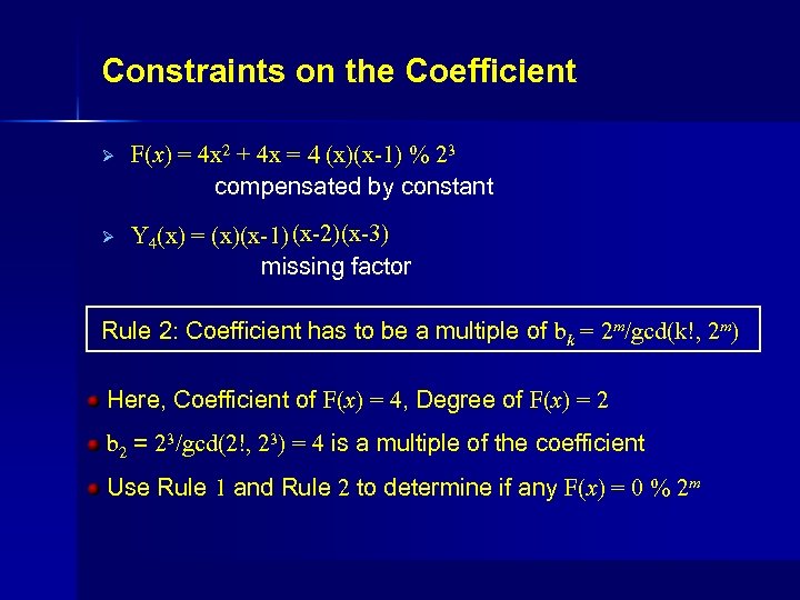 Constraints on the Coefficient Ø F(x) = 4 x 2 + 4 x =