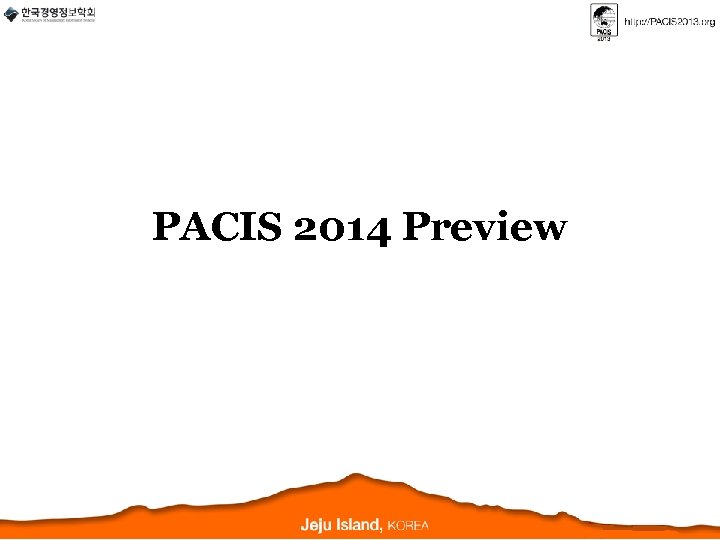 PACIS 2014 Preview 