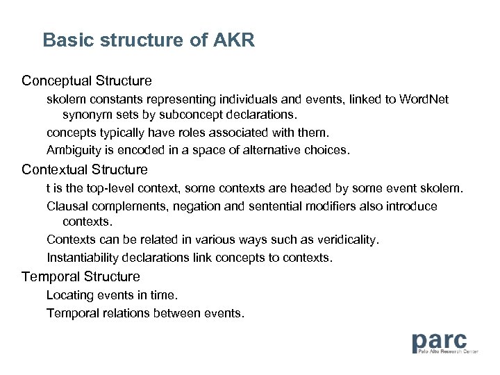 Basic structure of AKR Conceptual Structure skolem constants representing individuals and events, linked to