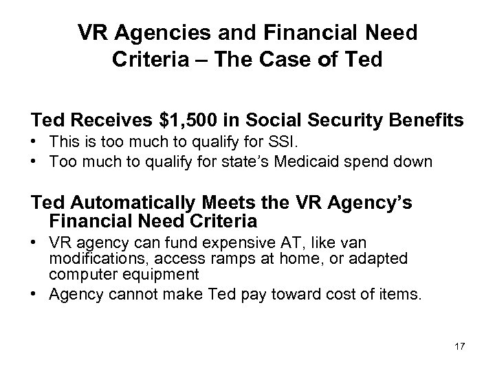 VR Agencies and Financial Need Criteria – The Case of Ted Receives $1, 500