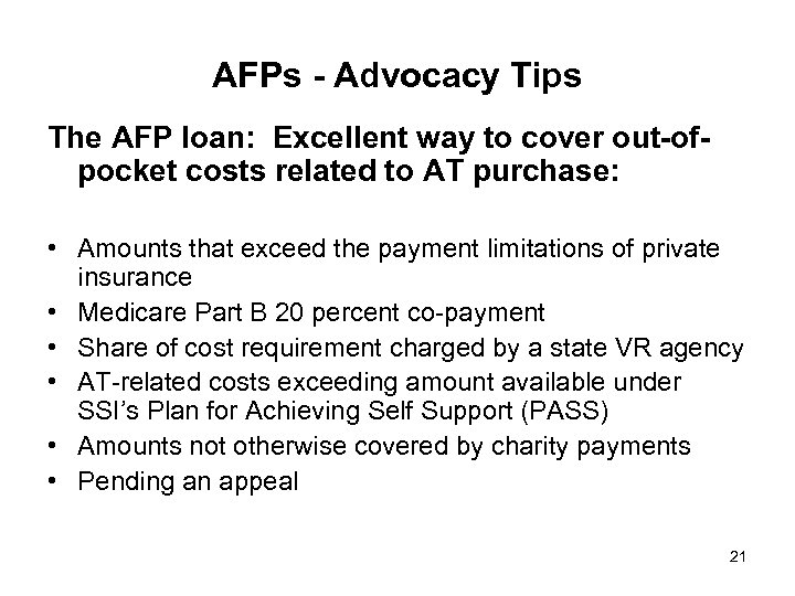 AFPs - Advocacy Tips The AFP loan: Excellent way to cover out-ofpocket costs related