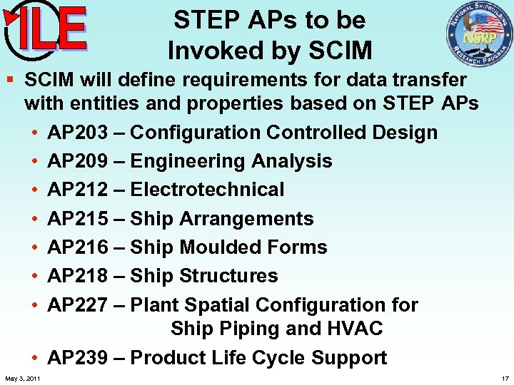 STEP APs to be Invoked by SCIM § SCIM will define requirements for data