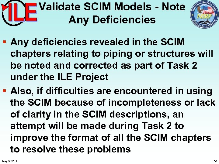Validate SCIM Models - Note Any Deficiencies § Any deficiencies revealed in the SCIM