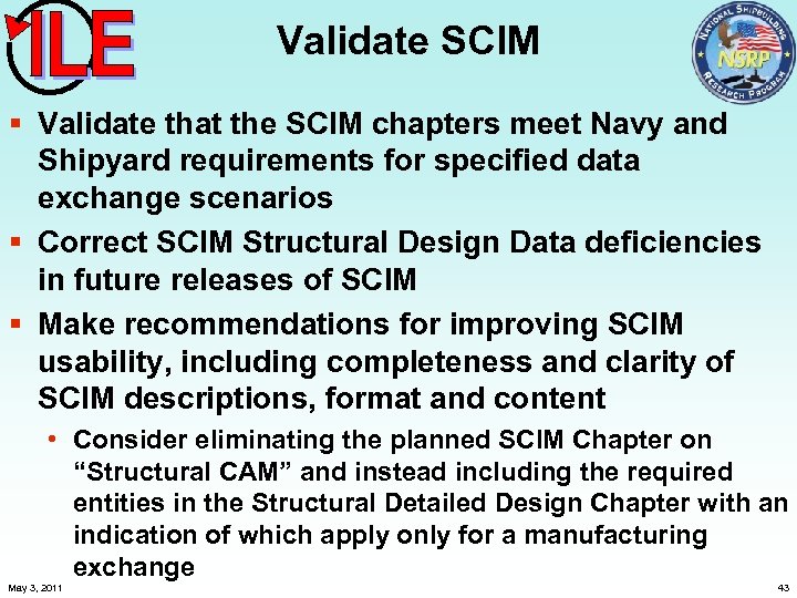 Validate SCIM § Validate that the SCIM chapters meet Navy and Shipyard requirements for