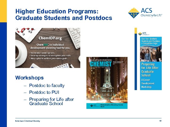 Higher Education Programs: Graduate Students and Postdocs Workshops – Postdoc to faculty – Postdoc