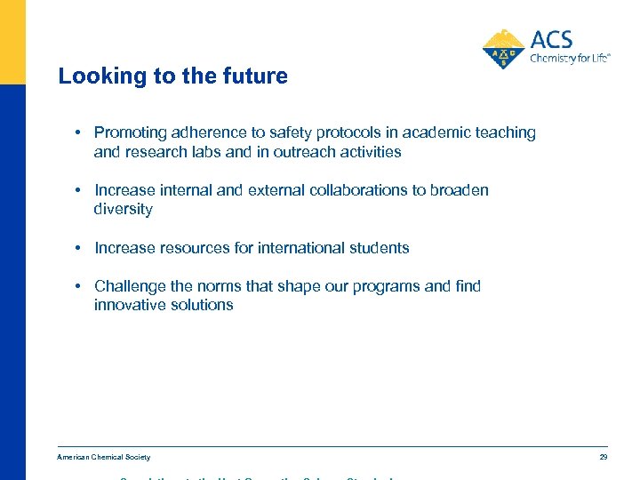 Looking to the future • Promoting adherence to safety protocols in academic teaching and