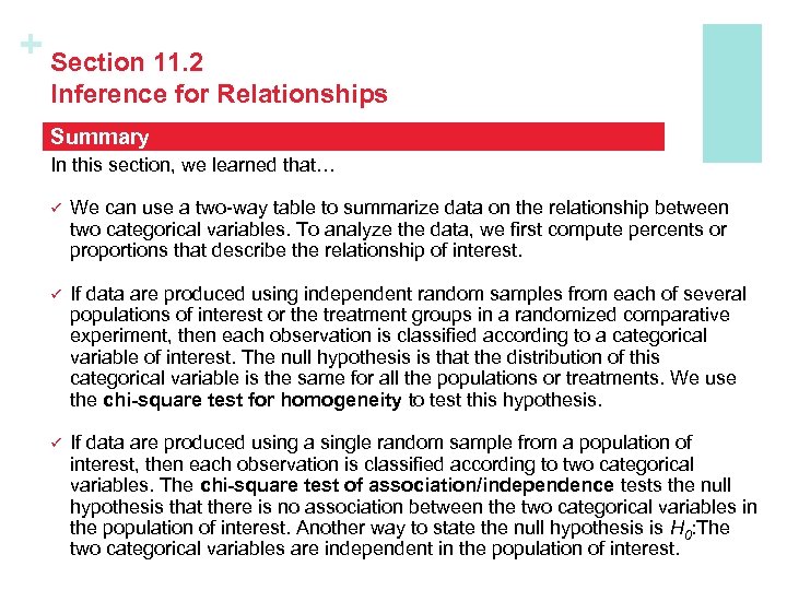 + Section 11. 2 Inference for Relationships Summary In this section, we learned that…