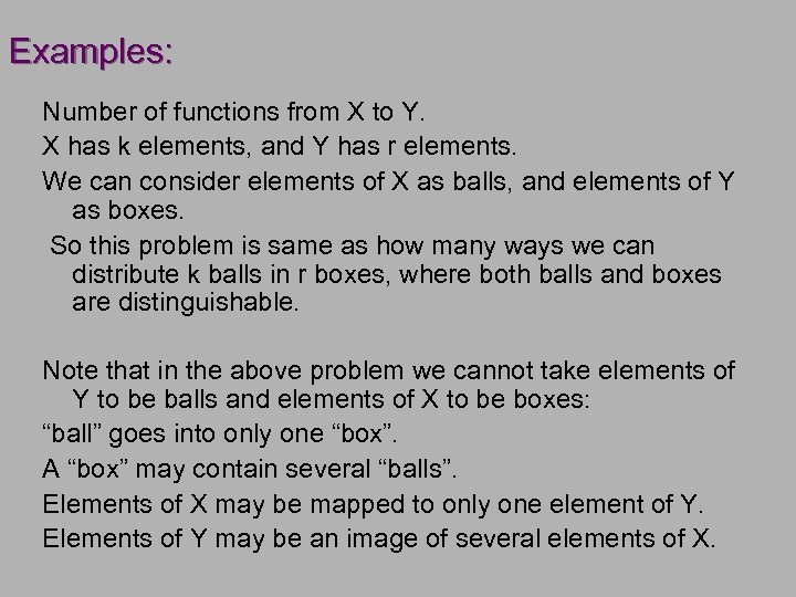 Examples: Number of functions from X to Y. X has k elements, and Y