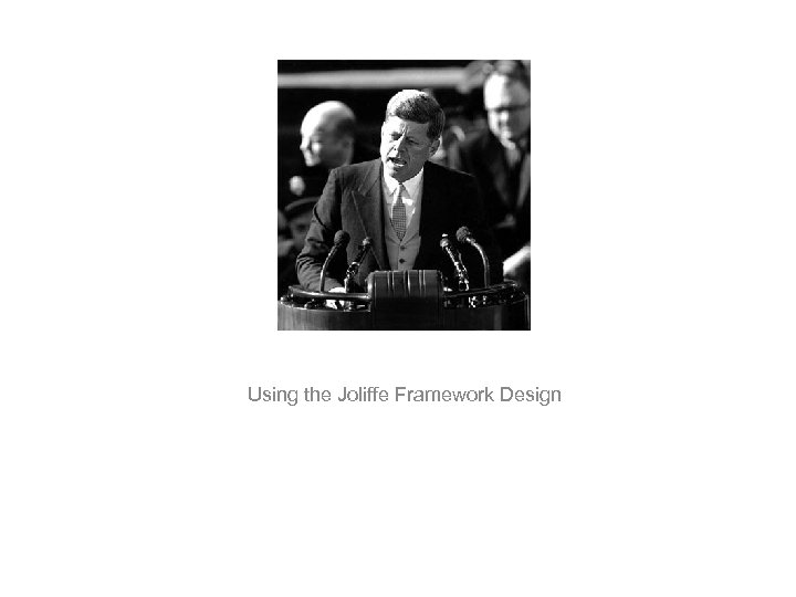 Rhetorical Analysis Using the Joliffe Framework Design 