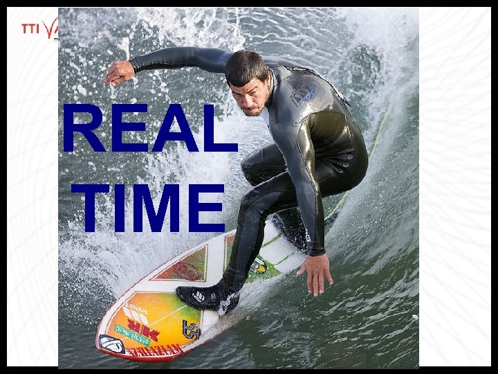 REAL TIME 