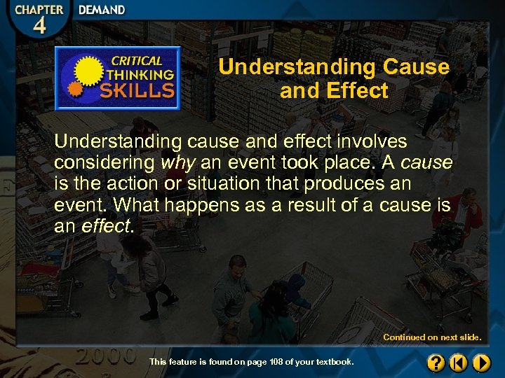 Understanding Cause and Effect Understanding cause and effect involves considering why an event took