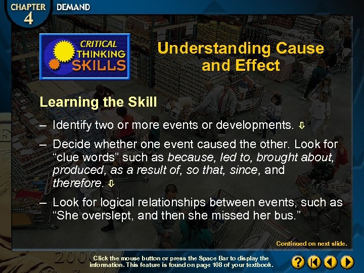 Understanding Cause and Effect Learning the Skill – Identify two or more events or
