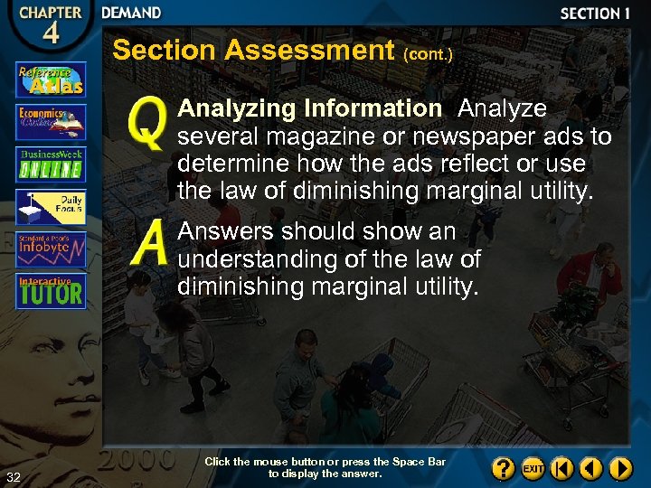 Section Assessment (cont. ) Analyzing Information Analyze several magazine or newspaper ads to determine