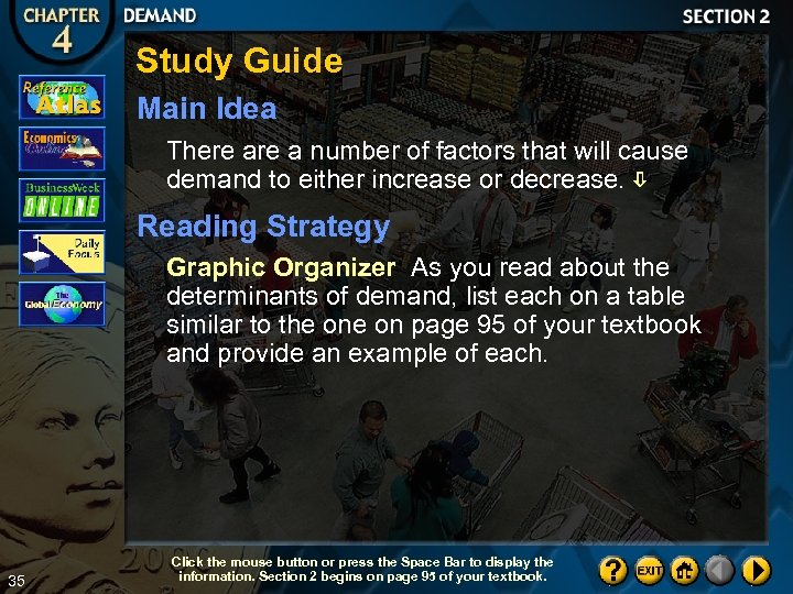 Study Guide Main Idea There a number of factors that will cause demand to