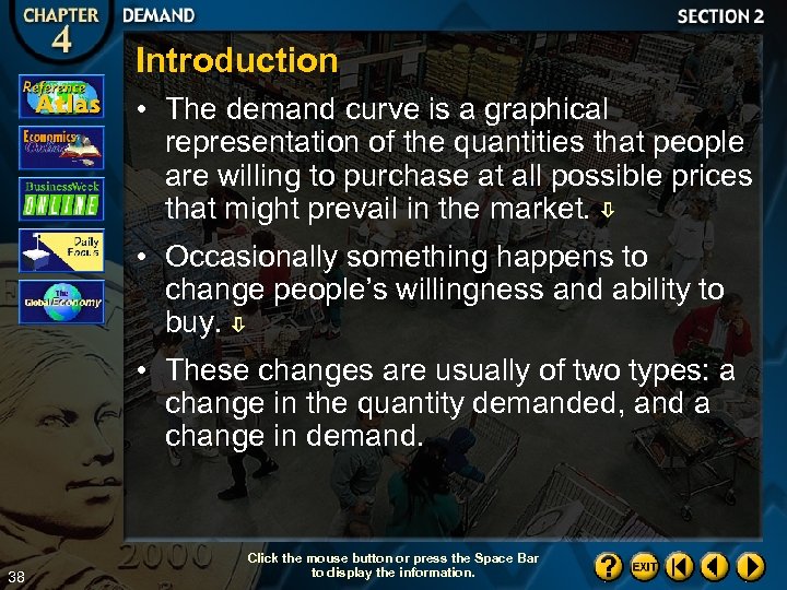 Introduction • The demand curve is a graphical representation of the quantities that people
