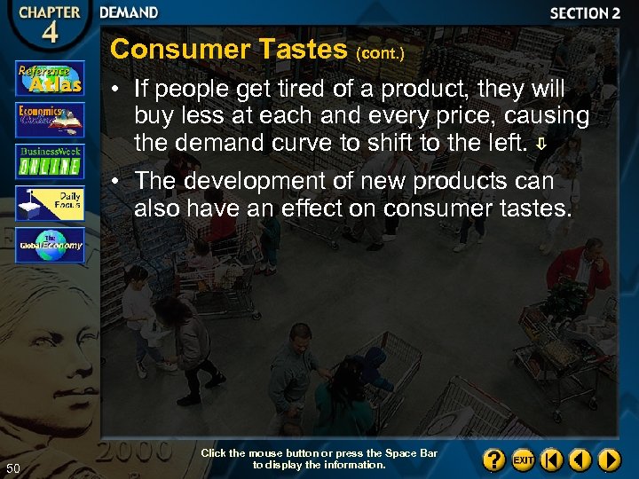 Consumer Tastes (cont. ) • If people get tired of a product, they will