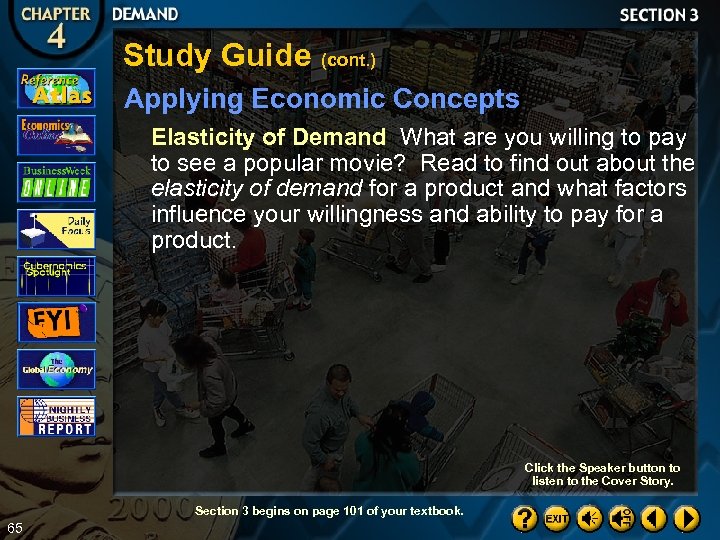 Study Guide (cont. ) Applying Economic Concepts Elasticity of Demand What are you willing