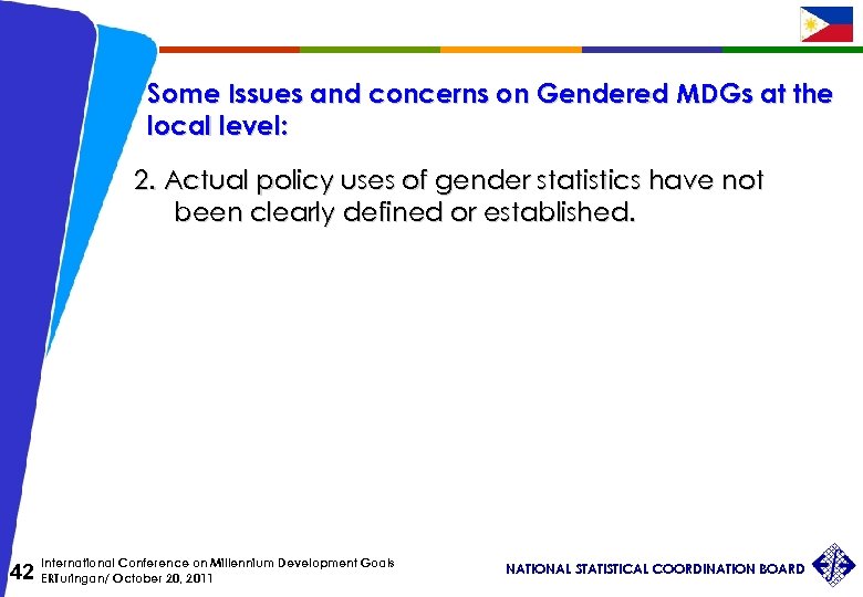 Some Issues and concerns on Gendered MDGs at the local level: 2. Actual policy