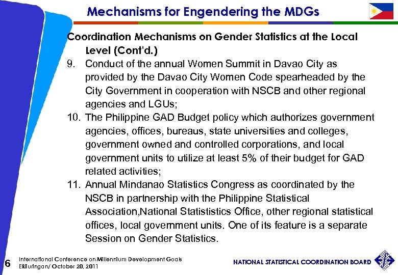 Mechanisms for Engendering the MDGs Coordination Mechanisms on Gender Statistics at the Local Level