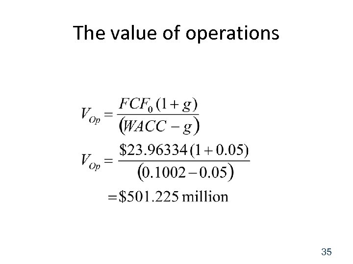 The value of operations 35 