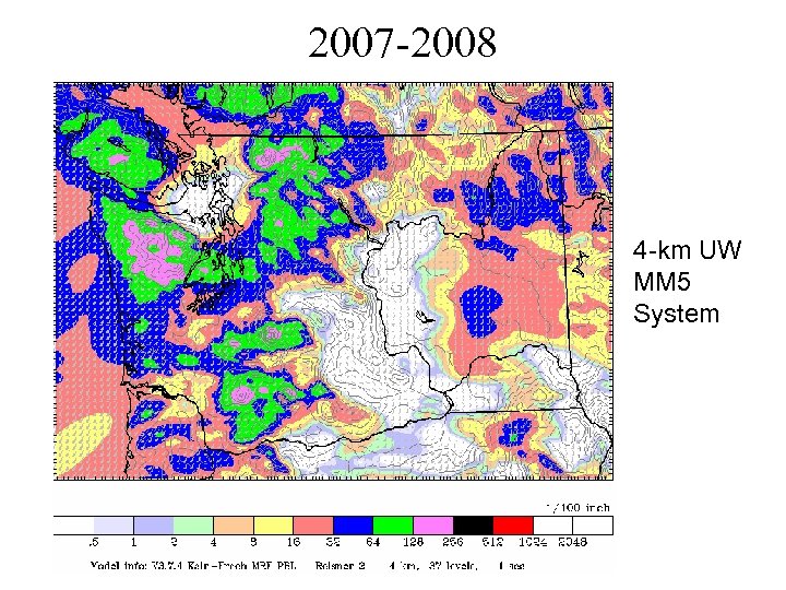 2007 -2008 4 -km UW MM 5 System 