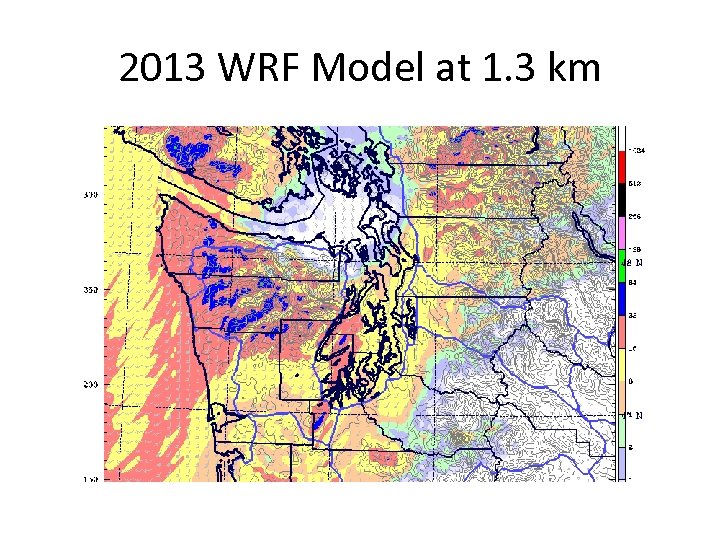 2013 WRF Model at 1. 3 km 