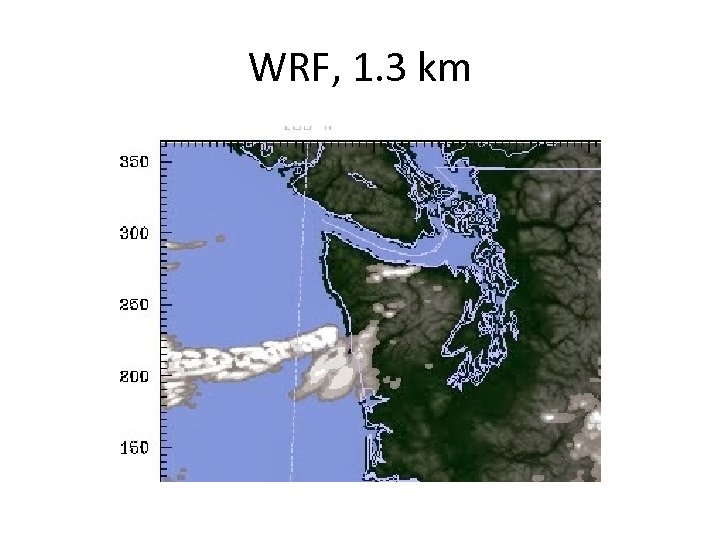 WRF, 1. 3 km 