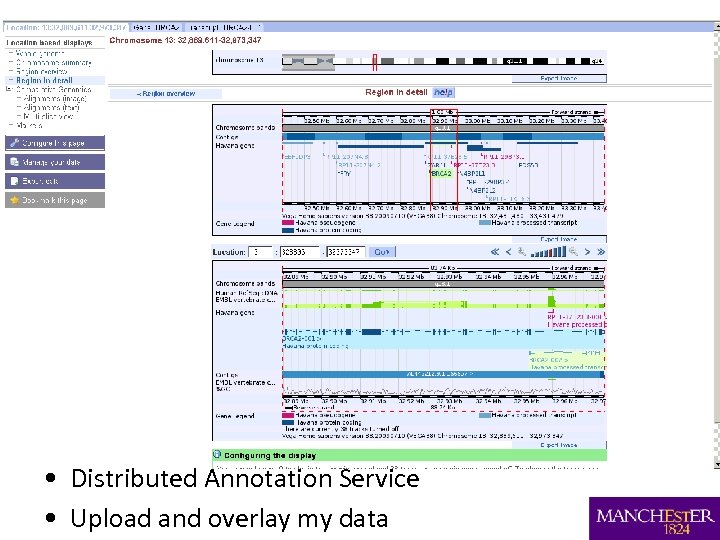  • Distributed Annotation Service • Upload and overlay my data 