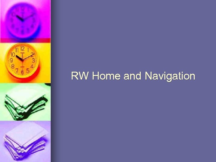 RW Home and Navigation 