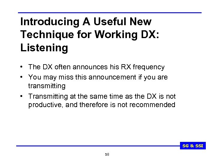 Introducing A Useful New Technique for Working DX: Listening • The DX often announces