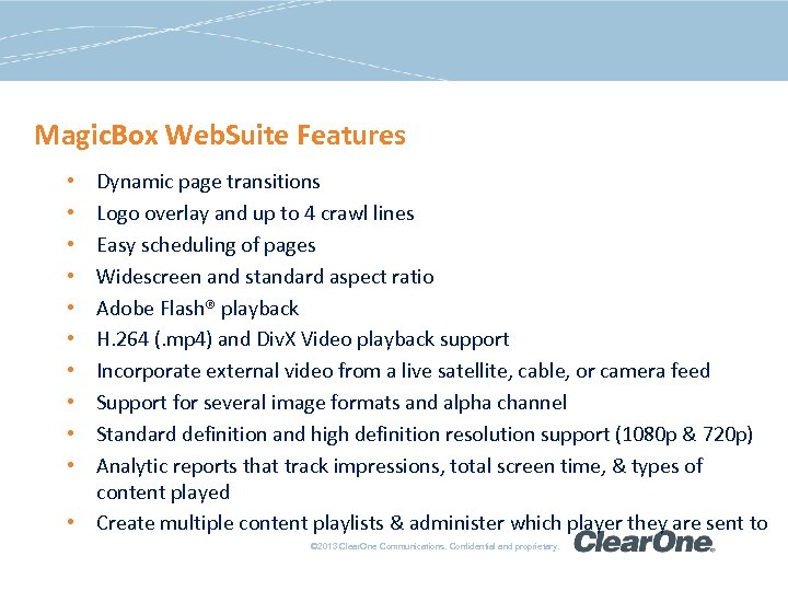 Magic. Box Web. Suite Features Dynamic page transitions Logo overlay and up to 4