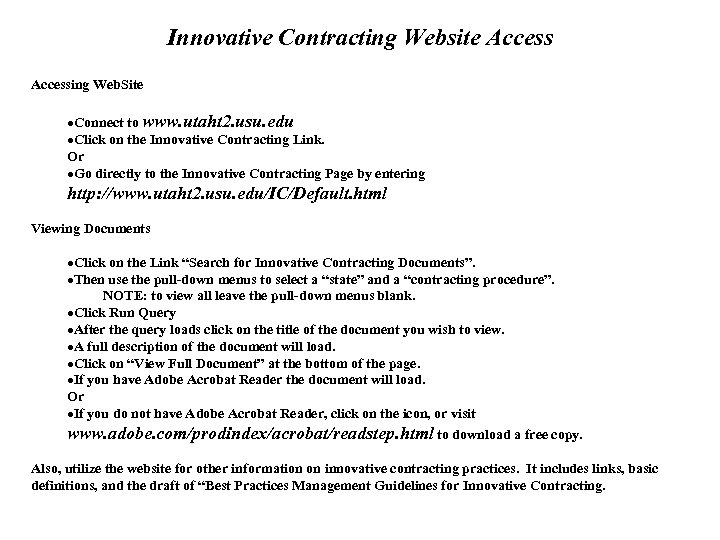 Innovative Contracting Website Accessing Web. Site ·Connect to www. utaht 2. usu. edu ·Click