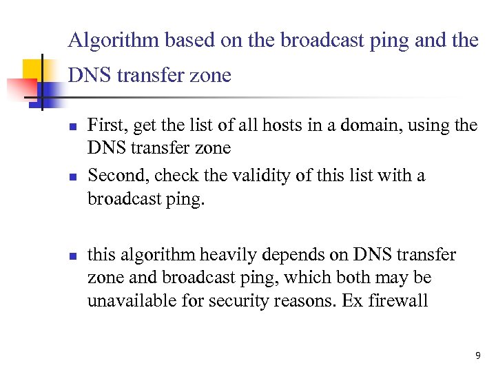 Algorithm based on the broadcast ping and the DNS transfer zone n n n