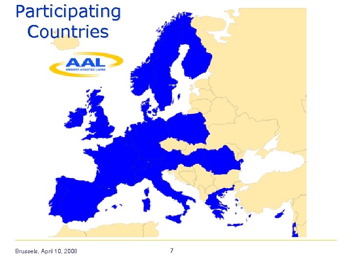 Participating Countries Brussels, April 10, 2008 7 
