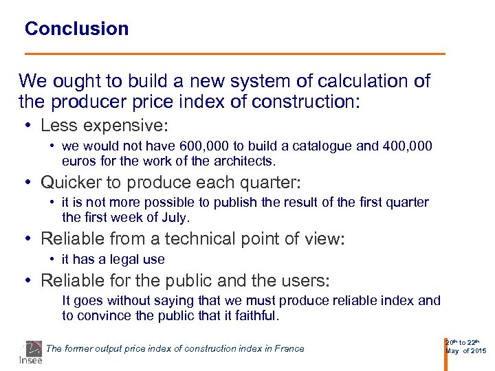 Conclusion We ought to build a new system of calculation of the producer price