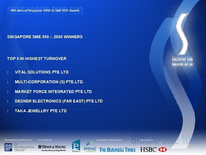 SINGAPORE SME 500 : : 2006 WINNERS TOP 5 IN HIGHEST TURNOVER : VITAL