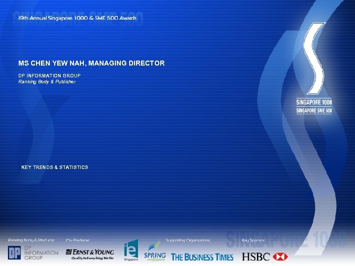 MS CHEN YEW NAH, MANAGING DIRECTOR DP INFORMATION GROUP Ranking Body & Publisher KEY